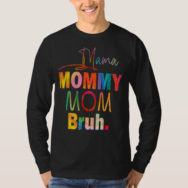 T-shirt Mère's Day cite maman maman maman maman maman Bruh (Devant)