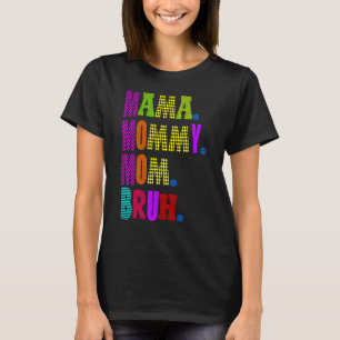 T-shirt Mère's Day cite maman maman maman maman maman Bruh