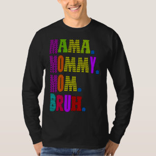 T-shirt Mère's Day cite maman maman maman maman maman Bruh