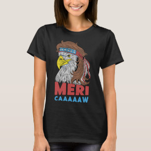 T-shirt Meri-caaaaaw - Eagle Mullet 4 juillet États-Unis A