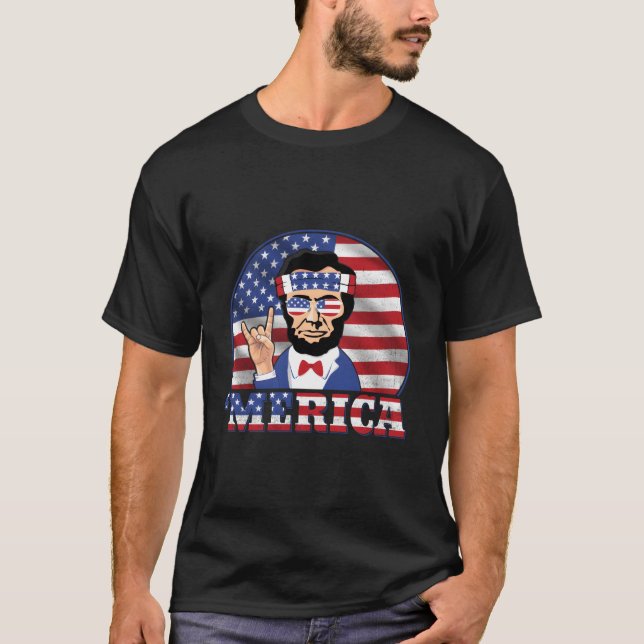T-shirt Merica Abraham Lincoln Patriotic America Us Flag 4 (Devant)