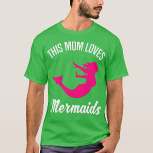 T-shirt Mermaid Maman Mère Citer Femmes Cadeau 2