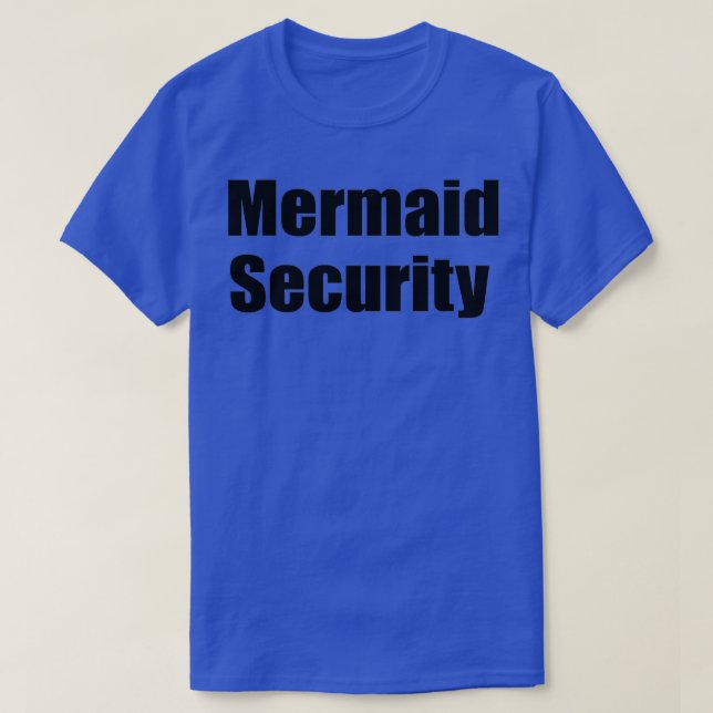 T-shirt Mermaid Security Fear the sibling (Design devant)