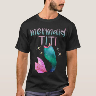 T-shirt Mermaid Titi, Tante Tante, Amante de la sirène
