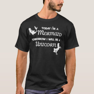 T-shirt Mermaid Unicorn Aujourd'Hui Je Suis Une Sirène Dem