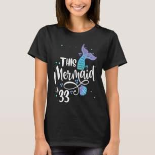 T-shirt Mermaids 33 ans 33e anniversaire Mermaid E