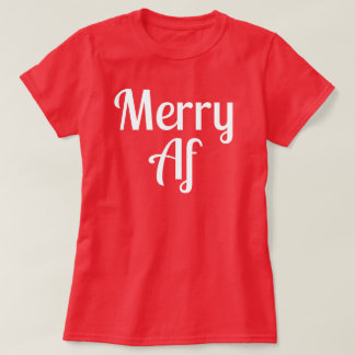 T-shirt Merry Af Red Minimalist Christmas Funny Quote