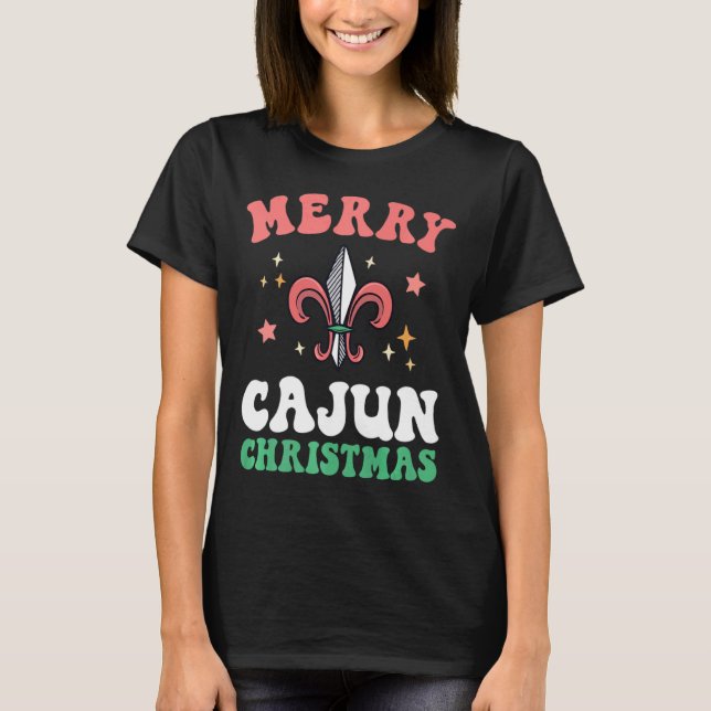 T-shirt Merry Cajun Christmas Southern Louisiana Xmas New  (Devant)