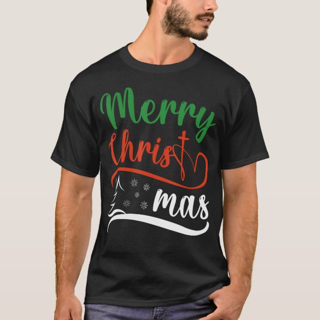 T-shirt Merry Christ Mas Christian Christmas Jesus Christm (Devant)