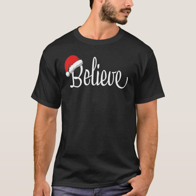 T-shirt Merry Christmas Believe In Santa Claus Family Matc (Devant)