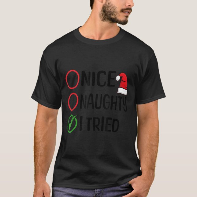 T-shirt Merry Christmas Nice Naughty I Tried Christmas Lis (Devant)