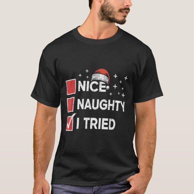 T-shirt Merry Christmas Nice Naughty I Tried Christmas Lis (Devant)