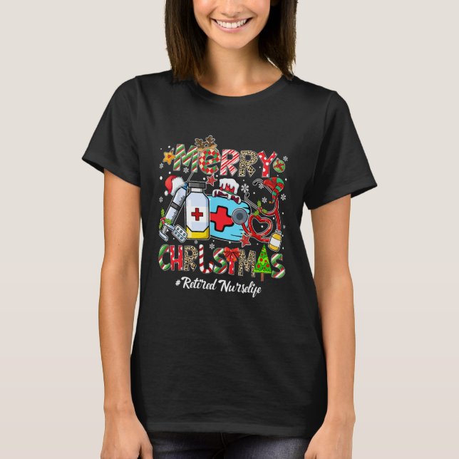 T-shirt Merry Christmas Retired Nurse Life Men Women Xmas  (Devant)