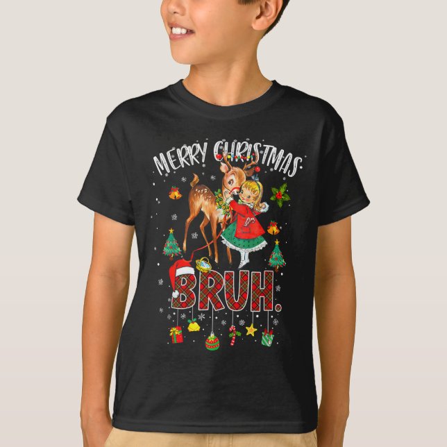 T-shirt Merry Christmas Rudolph The Red Nose Reindeer Bruh (Devant)