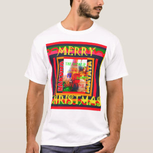 T-shirt Merry Christmas The world around me is happy to ha