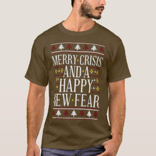 T-shirt Merry Crisis et une nouvelle heureuse peur Noël