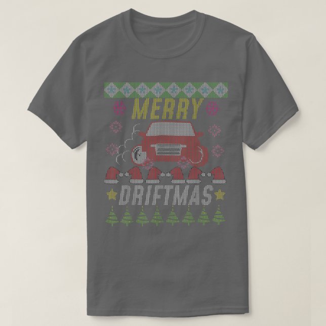 T-shirt Merry Driftmas Drôle Mauvais Sweatters de Noël  (Design devant)