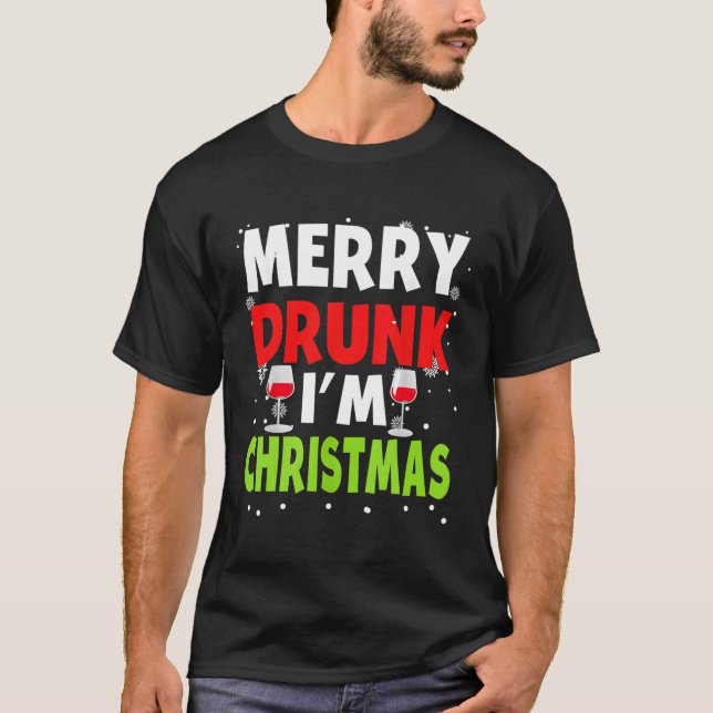 T-shirt Merry Drunk Je Suis Naughty Citations De Boisson (Devant)
