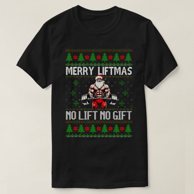 T-shirt Merry Liftmas De North Swole Muscle Père Noël Poid (Design devant)