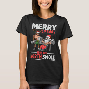 T-shirt Merry Liftmas De North Swole Muscle Père Noël Poid