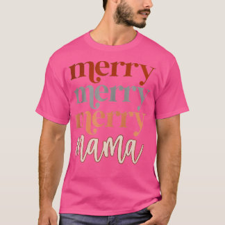 T-shirt Merry Mama Joyeux Noël Drôle Maman Amour