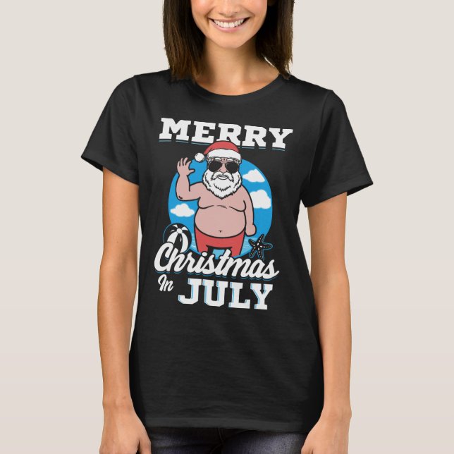 T-shirt Merrychristmas In July Funny Santa  (Devant)
