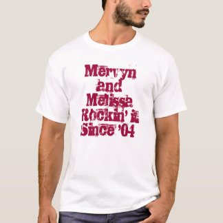 T-shirt Mervyn et MelissaRockin il depuis '04