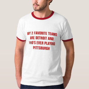 T-SHIRT MES 2 ÉQUIPES PRÉFÉRÉES SONT DETROIT ET L'OMS 