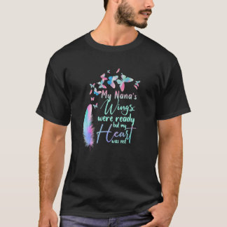 T-shirt Mes ailes de Nana étaient prêtes, mais mon coeur n