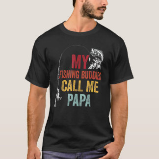 T-shirt Mes amis de pêche préférés appelez Papa Fisherman