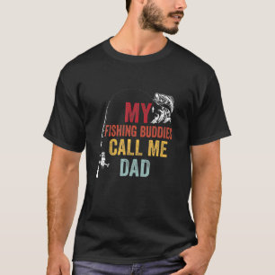 T-shirt Mes amis de pêche préférés appelez papa Fisherman