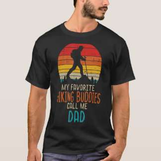 T-shirt Mes amis Randonnées préférés Appelez-moi Papa Hike