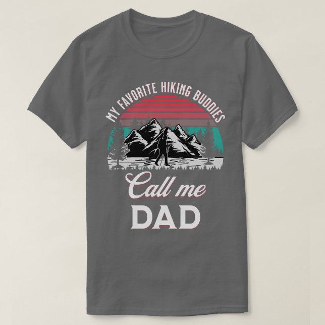 T-shirt Mes amis randonnées préférés m'appellent papa rand (Design devant)