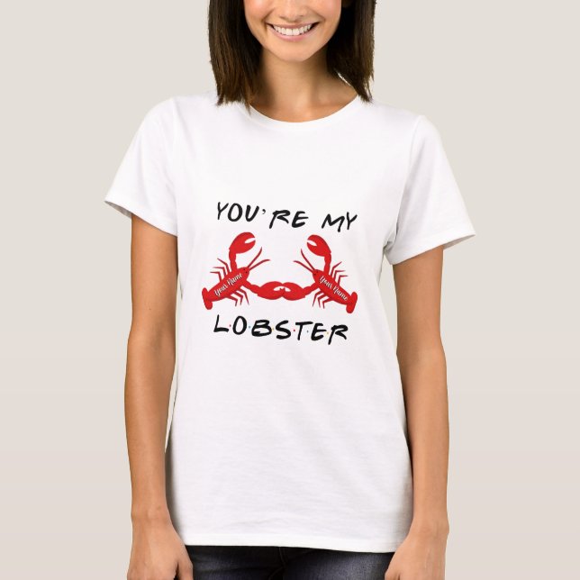T-shirt Mes amis, vous êtes mon homard (Devant)