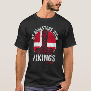 T-shirt Mes ancêtres Étaient Vikings Danemark Danois Ancêt