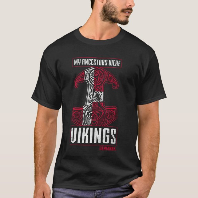 T-shirt Mes ancêtres Étaient Vikings Danemark Danois Ancêt (Devant)