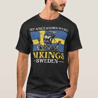 T-shirt Mes Ancêtres Étaient Vikings Suède Suédois Viking