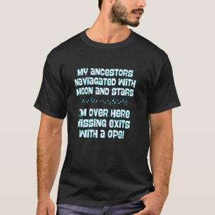 T-shirt Mes ancêtres naviguaient avec les étoiles de la lu