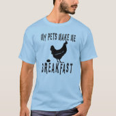 T-shirt Mes animaux familiers m'incitent à déjeuner (Devant)