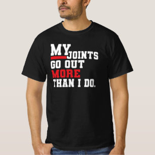 T-shirt Mes articulations sortent plus que moi Humour drôl