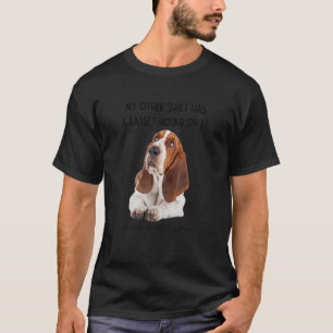 T-shirt Mes Autres Choses Ont Un Chien Hound Basset Sur El