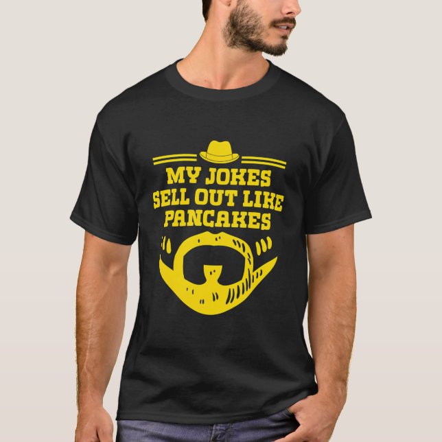 T-shirt Mes Blagues Vendent Comme Des Pancakes Drôle Papa  (Devant)