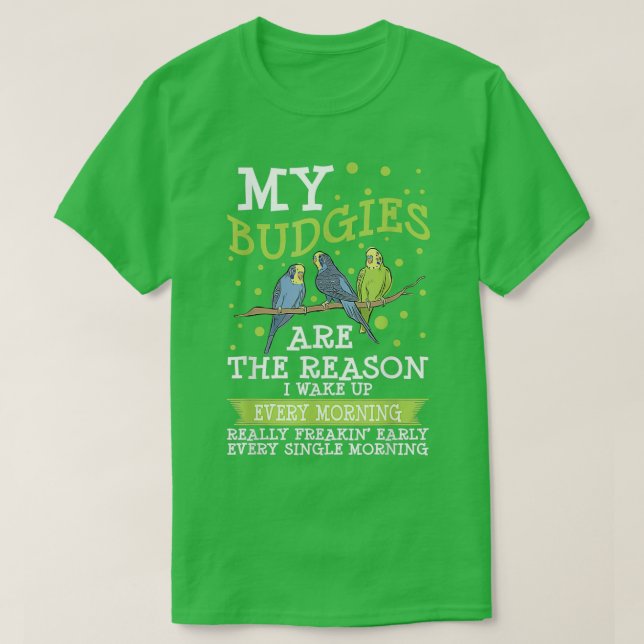 T-shirt Mes Budgies Parrot Bird Budgerigar Funny Budgie (Design devant)