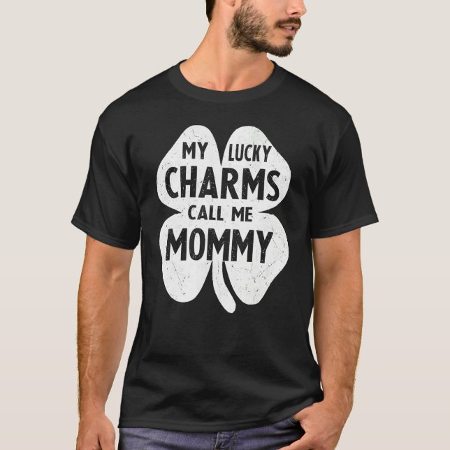 T-shirt Mes Charmes Chanceux M'Appelent Maman Happy St pat (Devant)