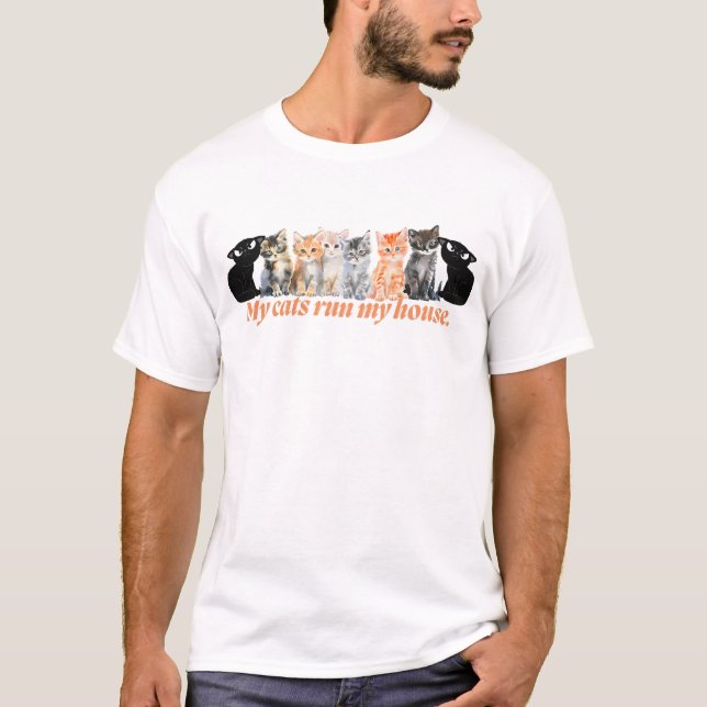 T-shirt Mes chats dirigent ma maison - Conception de chat  (Devant)