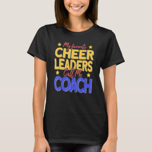 T-shirt Mes Cheerleaders préférés Appelez-Moi Coach Coach