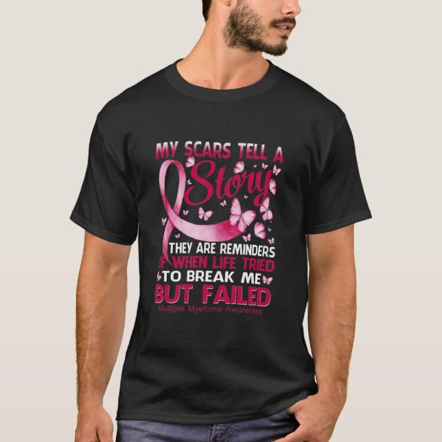 T-shirt Mes cicatrices racontent l'histoire Myélome multip (Devant)