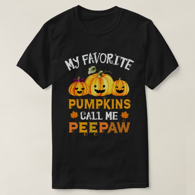 T-shirt Mes Citrouilles préférés m'appellent Peepaw Hallow (Design devant)