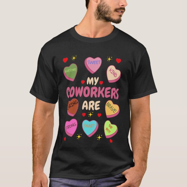 T-shirt Mes collègues sont des bonbons de la Saint-Valenti (Devant)