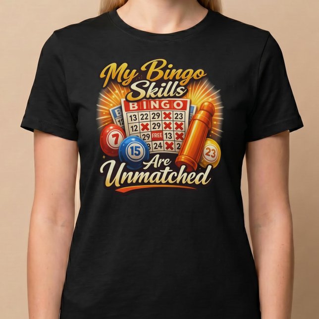 T-shirt Mes compétences en Bingo sont sans égal (Créateur téléchargé)